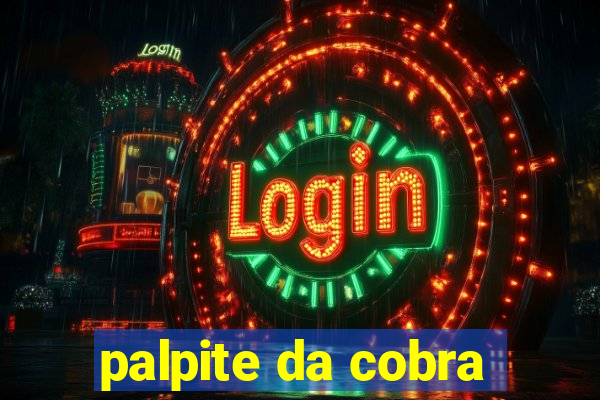 palpite da cobra